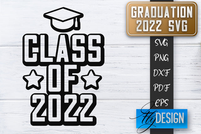 Graduation 2022 SVG | Grad SVG | Student Quote | Graduation SVG SVG Fly Design 