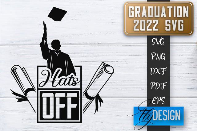 Graduation 2022 SVG | Grad SVG | Student Quote | Graduation SVG SVG Fly Design 