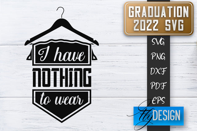 Graduation 2022 SVG | Grad SVG | Student Quote | Graduation SVG SVG Fly Design 