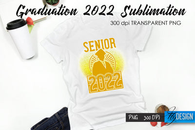 Graduation 2022 T-Shirt Sublimation Design V.12 Sublimation Fly Design 