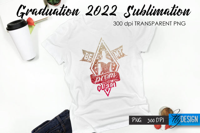 Graduation 2022 T-Shirt Sublimation Design V.18 Sublimation Fly Design 