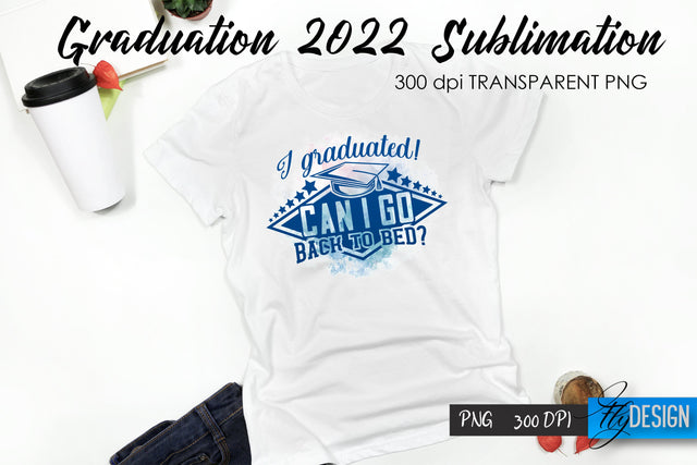 Graduation 2022 T-Shirt Sublimation Design V.27 Sublimation Fly Design 