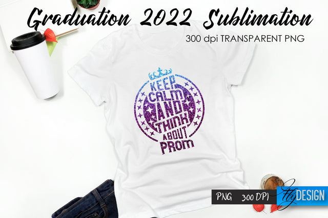 Graduation 2022 T-Shirt Sublimation Design V.36 Sublimation Fly Design 