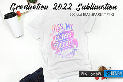 Graduation 2022 T-Shirt Sublimation Design V.37 Sublimation Fly Design 