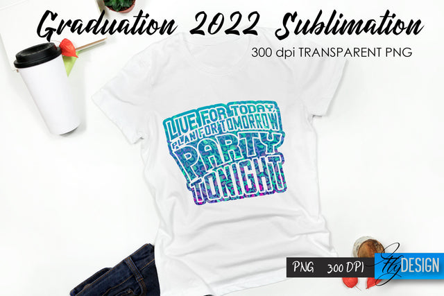 Graduation 2022 T-Shirt Sublimation Design V.39 Sublimation Fly Design 