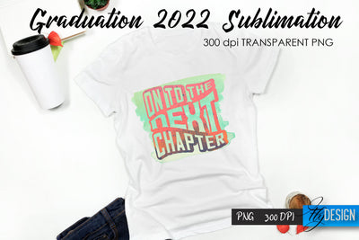 Graduation 2022 T-Shirt Sublimation Design V.42 Sublimation Fly Design 