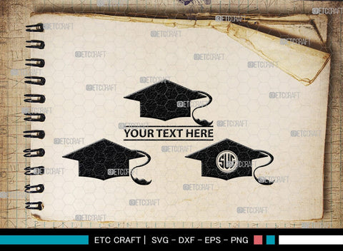 Graduation Cap Monogram, Graduation Cap Silhouette, Graduate SVG, Graduation Svg, Diploma Svg, Graduation Hat Svg, Degree Svg, Graduate Bundle, SB00441 SVG ETC Craft 