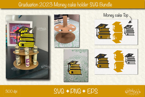 Graduation money cake SVG Graduation Bundle SVG Money holder SVG Cardstock money cake SVG Createya Design 
