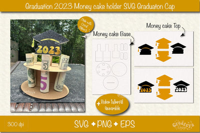Graduation money cake SVG Graduation Cap 2023 Money holder SVG Cardstock money cake SVG Createya Design 