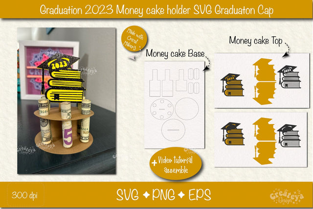 Graduation money cake SVG Graduation Cap 2023 Money holder SVG Cardstock money cake SVG Createya Design 