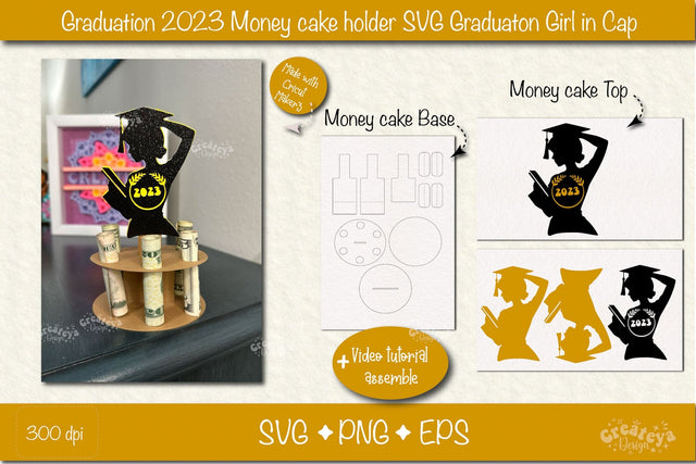 Graduation money cake SVG Graduation Girl 2023 Money holder SVG Cardstock money cake SVG Createya Design 