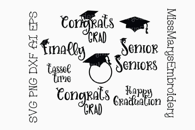 Graduation Saying Set SVG MissMarysEmbroidery 