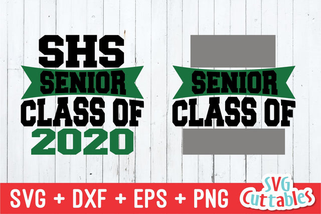 Graduation Senior Class Of SVG Svg Cuttables 