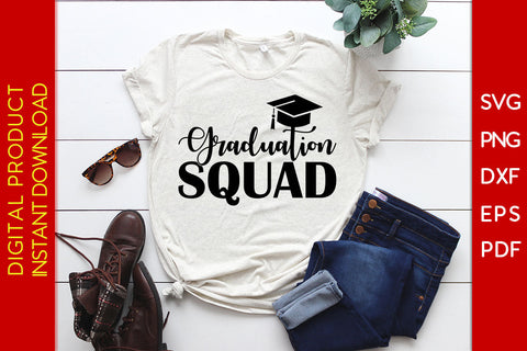 Graduation Squad Graduation SVG PNG PDF Cut File SVG Creativedesigntee 