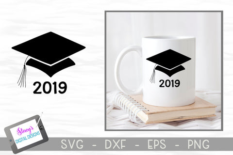 Graduation SVG - Class of 2019 - Graduation Cap SVG Stacy's Digital Designs 