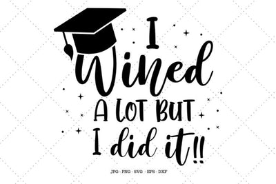 Graduation Wine, Funny Grad Gift, College Grad Gift, 2021 Grad Gift, College Graduation, Best Friend Gift, Graduation Svg SVG SVG Digital Designer 
