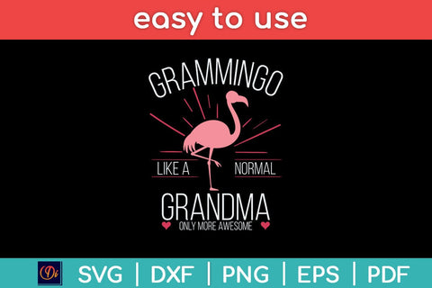 Grammingo Like A Normal Grandma Only More Awesome Mom Svg Cutting File SVG Helal 