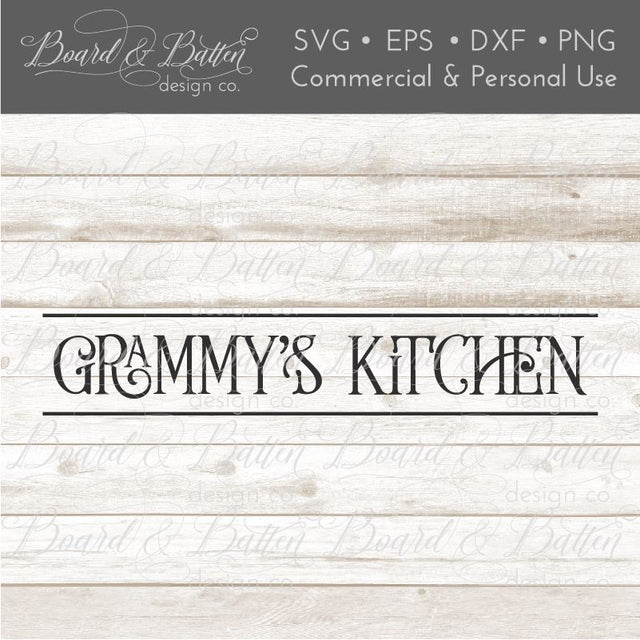 Grammy's Kitchen Farmhouse Style SVG Board & Batten Design Co 