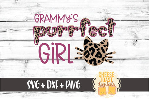 Grammy's Purrfect Girl - Leopard Print Cat SVG PNG DXF Cut Files SVG Cheese Toast Digitals 