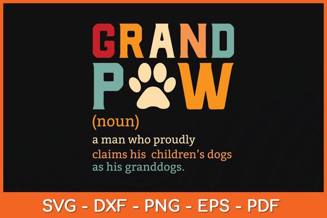 Grand Paw Grandpa Dog Dad Definition Pawpaw Father's Day Svg File SVG Helal 