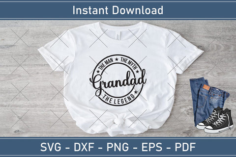 Grandad The Man The Myth The Legend Svg, Fathers Day Svg, Daddy Svg, Father Day Svg, Grandpa Svg, Papa Svg – Printable, Cricut & Silhouette SVG Debashish Barman 