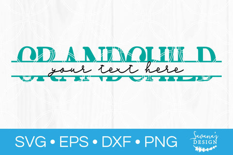 Grandchild Split Monogram SVG SVG SavanasDesign 