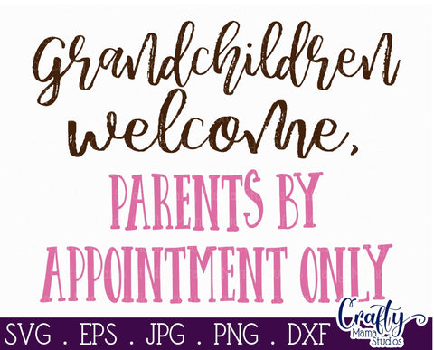 Grandchildren Welcome SVG SVG Crafty Mama Studios 