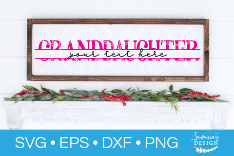 Granddaughter Split Monogram SVG SVG SavanasDesign 