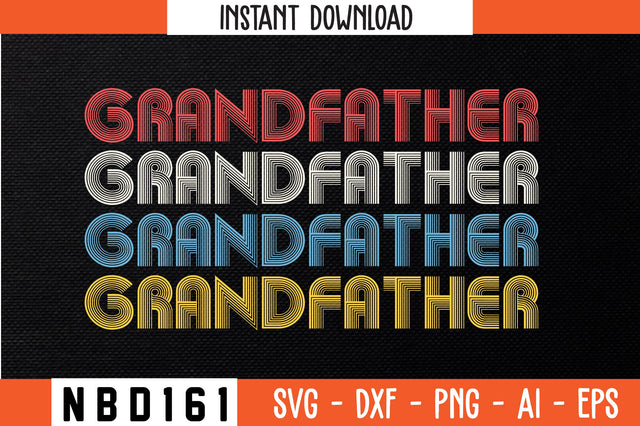 GRANDFATHER Retro Design SVG Nbd161 