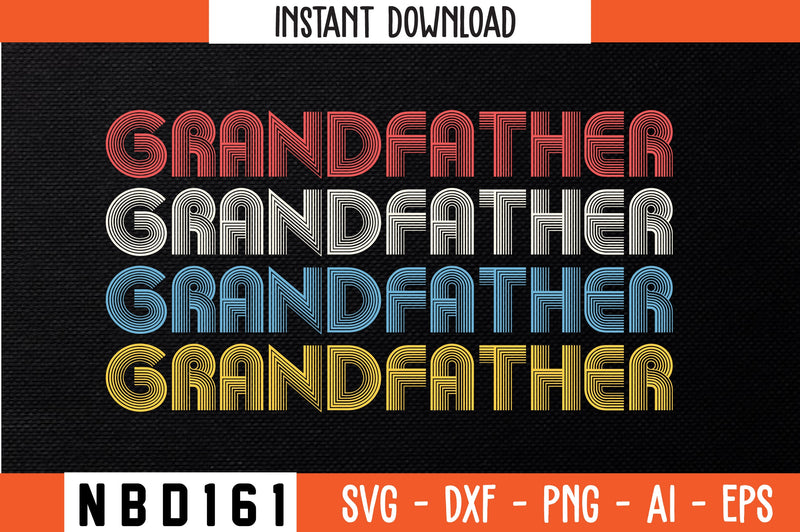 GRANDFATHER Retro Design SVG Nbd161 