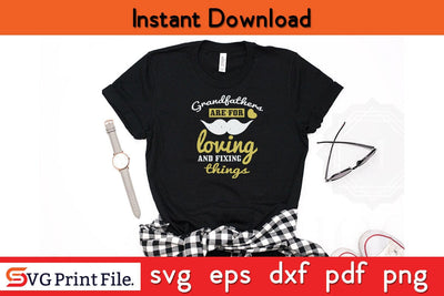 Grandfathers Are For Fathers Day SVG PNG Cricut File SVG SVG Print File 