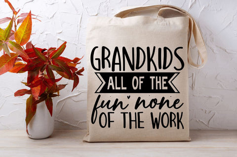 Grandkids all of the fun none of the work SVG SVG Regulrcrative 