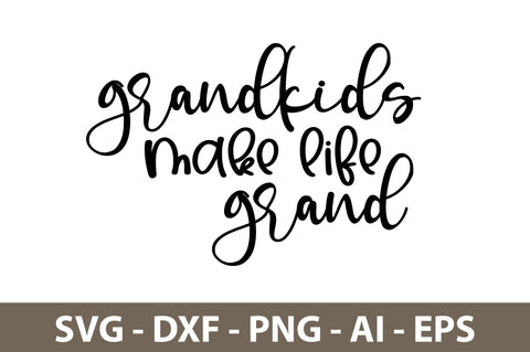 grandkids make life grand svg SVG nirmal108roy 