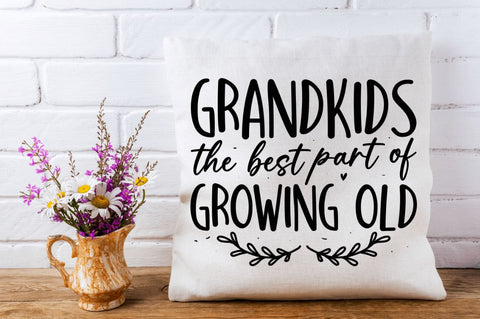 Grandkids the best part of growing old SVG SVG Regulrcrative 