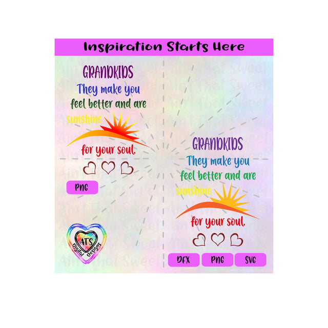 Grandkids | They Make You Feel Better And Are Sunshine For Your Soul | Hearts - Transparent PNG, SVG, DXF - Silhouette, Cricut, ScanNCut SVG Aint That Sweet 