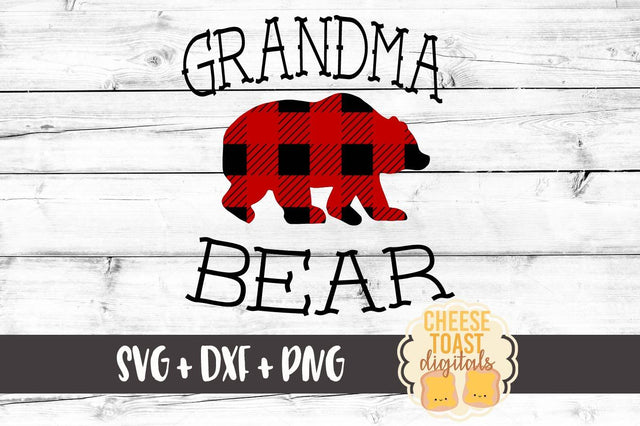 Grandma Bear - Buffalo Plaid SVG Cheese Toast Digitals 