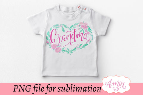 Grandma floral heart sublimation design for T-shirts Sublimation Amorclipart 