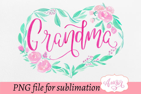Grandma floral heart sublimation design for T-shirts Sublimation Amorclipart 