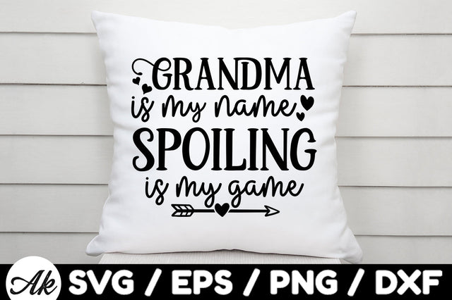 Grandma is my name spoiling is my game svg SVG akazaddesign 