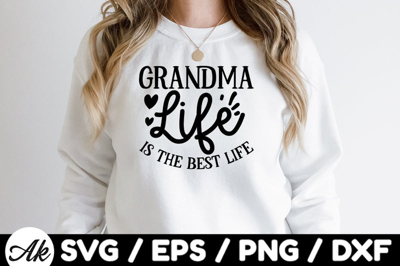 Grandma life is the best life svg SVG akazaddesign 