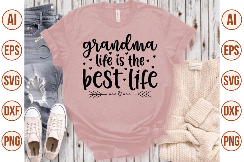 grandma life is the best life svg SVG nirmal108roy 