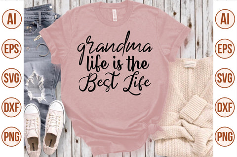 grandma life is the best life svg SVG nirmal108roy 