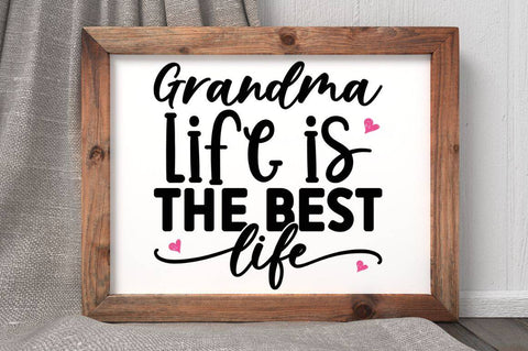 Grandma life is the best life SVG SVG Regulrcrative 