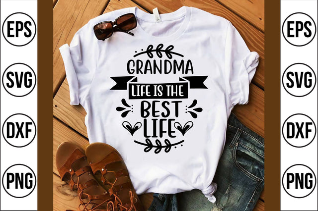 grandma life is the best life svg SVG shah alam 