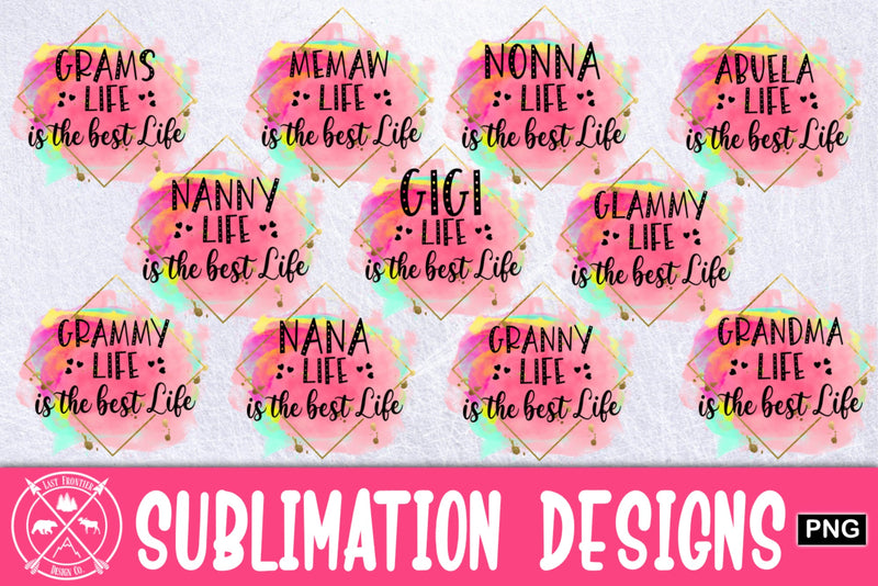 Grandma Names Sublimation Designs|PNG Sublimation Sublimation Last Frontier Design Co. 