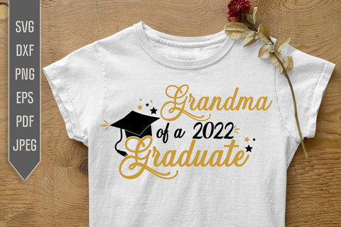 Grandma Of A 2022 Graduate Svg. Graduate Svg. Graduation Svg. Class Of 2022 Svg. High School, College Grad Grandma Shirt. Cricut, dxf, png SVG Mint And Beer Creations 