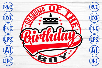 Grandma Of The Birthday Boy SVG Design SVG Syaman 