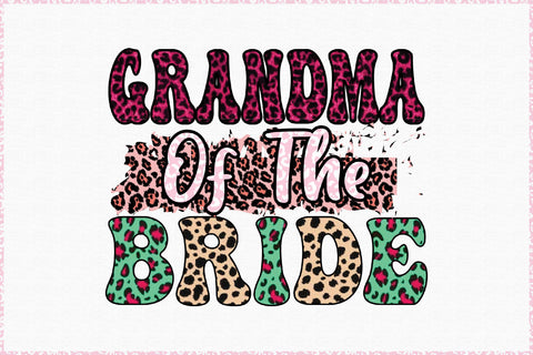 Grandma of the Bride Sublimation Sublimation Rupkotha 