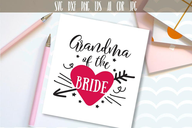 Grandma of the Bride SVG SVG VectorSVGdesign 