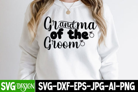Grandma of the Groom SVG Cut File,Wedding Svg Bundle, Wedding svg, Bride Svg, Wedding Saying, Wedding Sign, Groom Svg, Wedding Quote, Rustic Wedding, Bride Groom Svg, Svg,Png SVG BlackCatsMedia 